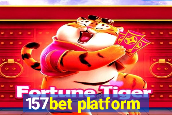 157bet platform